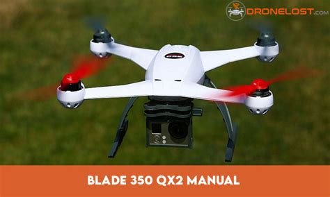 Blade 350 QX2 BNF with SAFE User Manual PDF